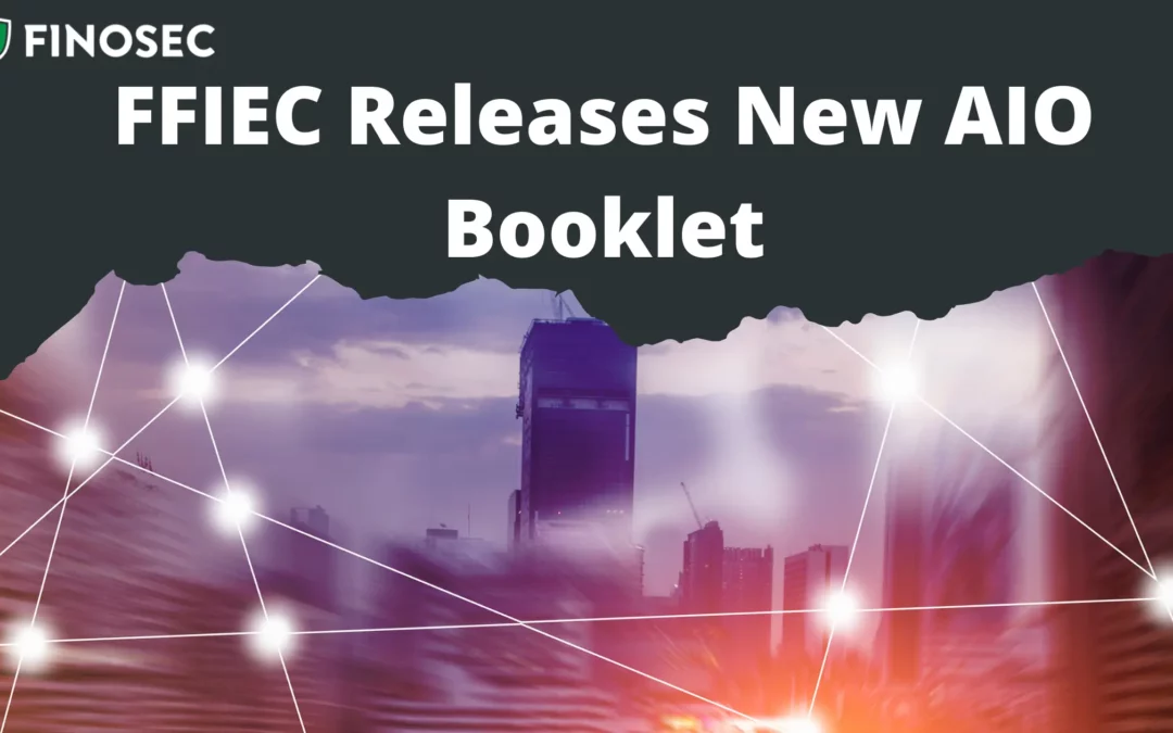 FFIEC Releases AIO Booklet