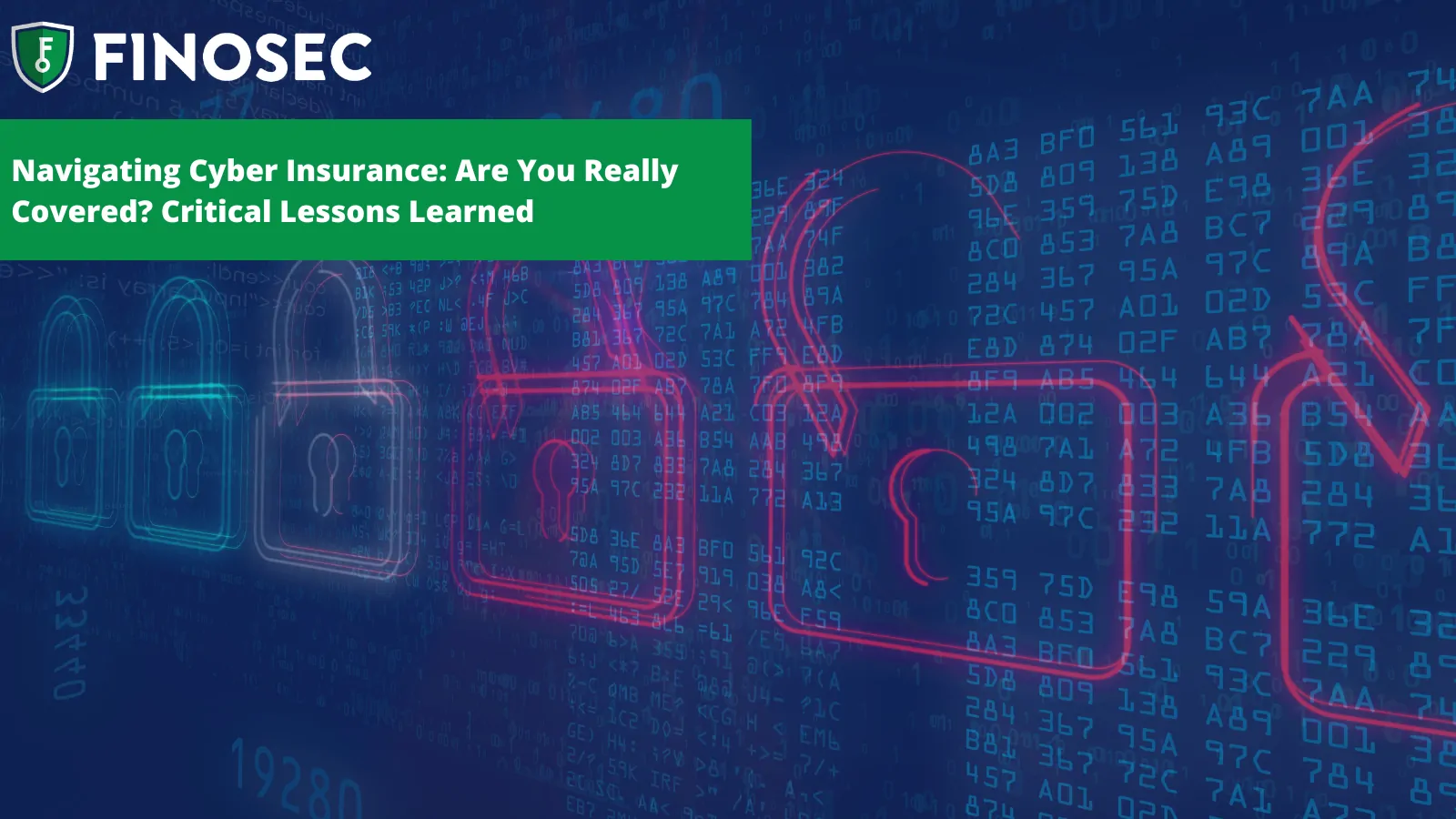 Navigating Cyber Insurance: Are You Really Covered?